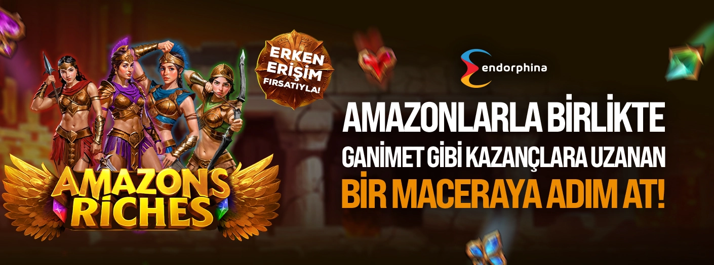 Endo Amazon riches